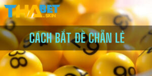 cách bắt đề chẵn lẻ