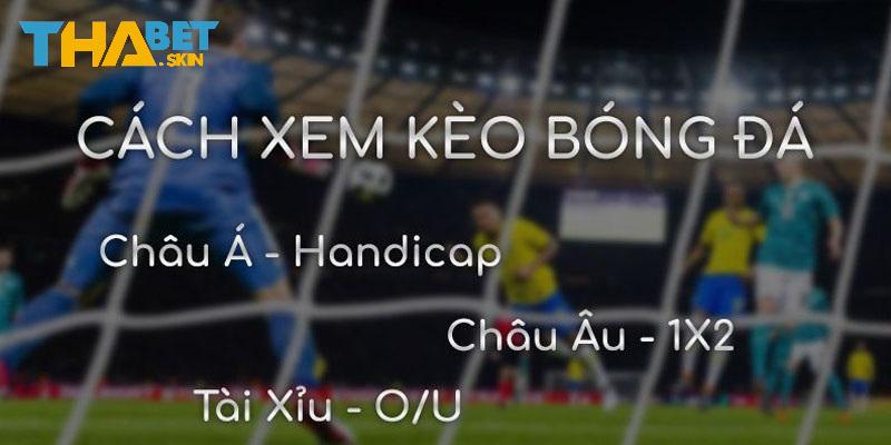 Cách nhận định đá banh phổ biến nhất