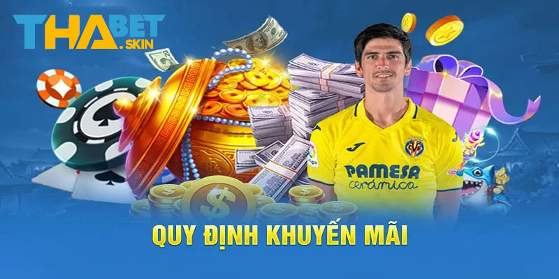 Những điều kiện và điều khoản khi sử dụng khuyến mãi tại Thabet