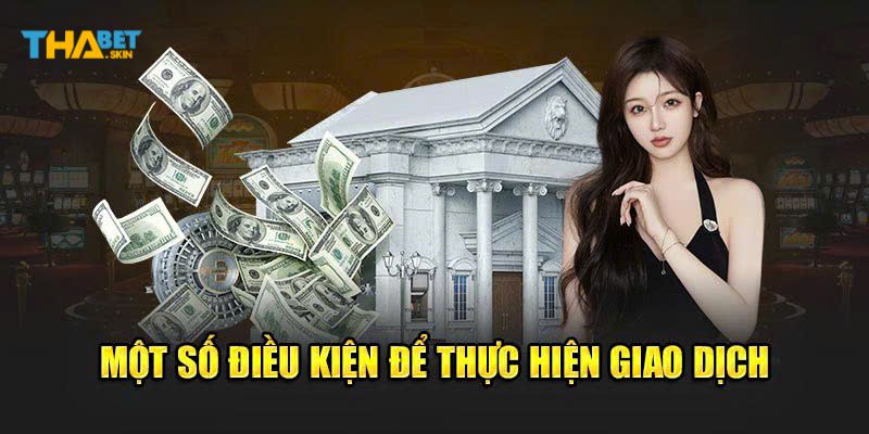 Điều kiện thực hiện