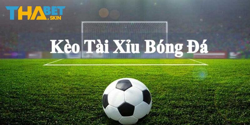 Ý nghĩa kèo tài xỉu là gì đối với thành viên mới