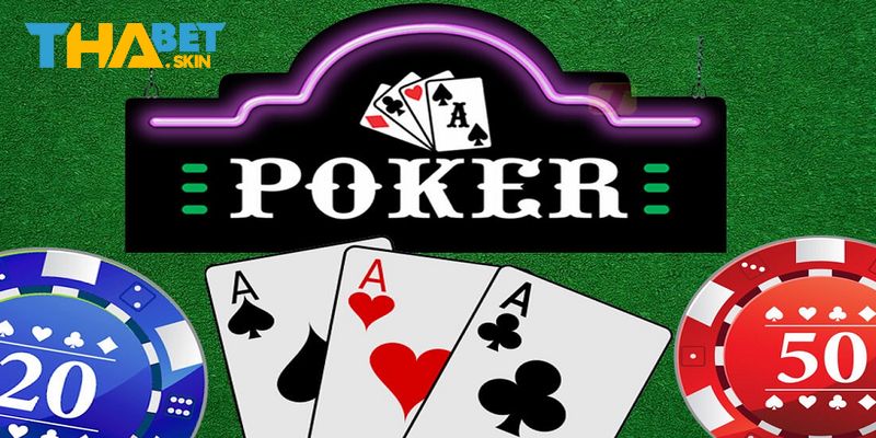 Tìm hiểu Poker Thabet là gì?